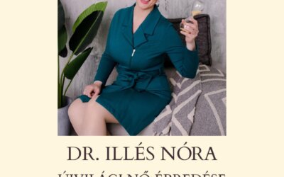 Dr. Illés Nóra Újvilági nő ébredése