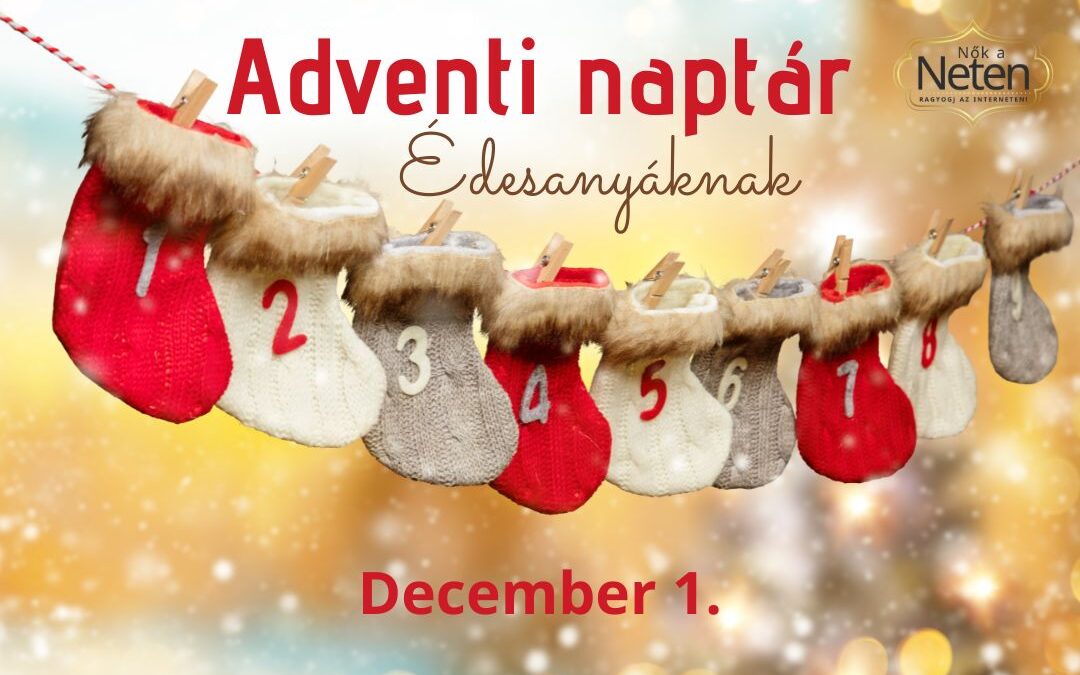 December 1.   „Légy a pillanat varázsában!”