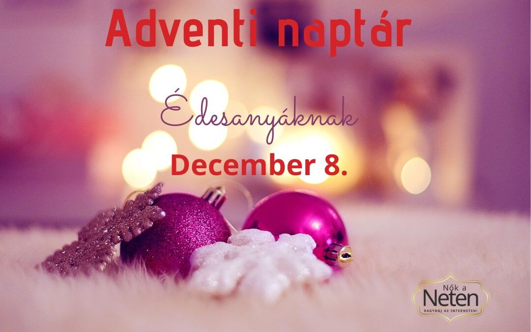 December 8. „A kapcsolat, együttlét”